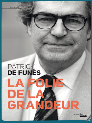 cover image of La folie de la grandeur